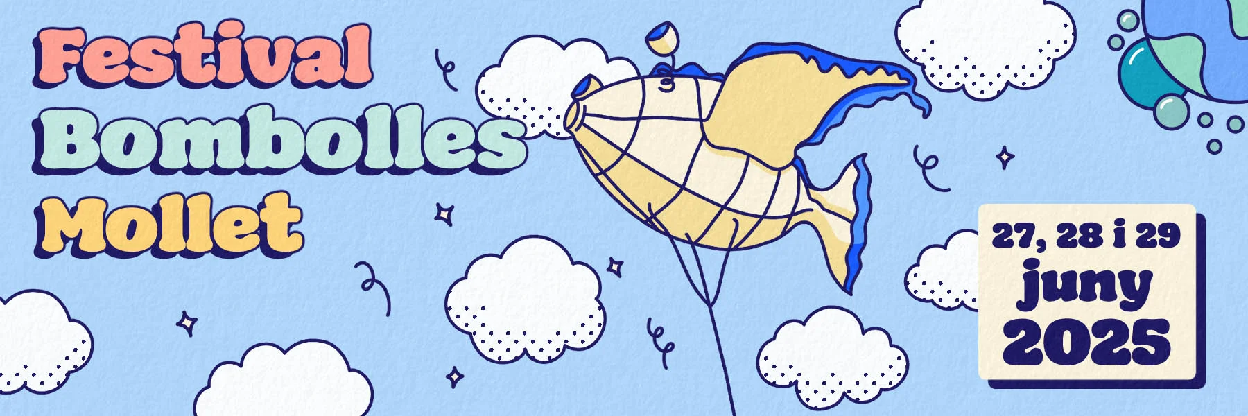 Arriba El Festival de Bombolles de Mollet del Vallès